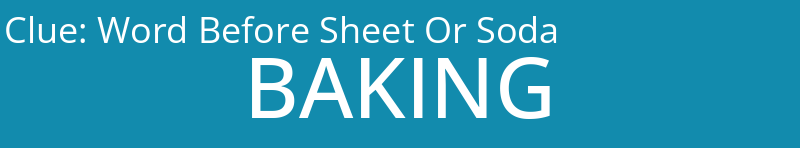 Word Before Sheet Or Soda