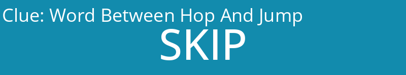 Word Between Hop And Jump