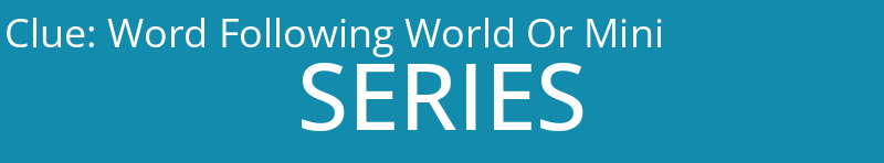 Word Following World Or Mini