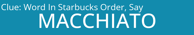 Word In Starbucks Order, Say