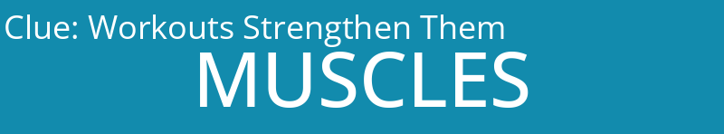 Workouts Strengthen Them