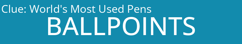 World's Most Used Pens