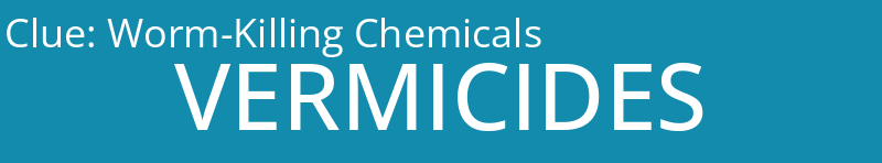 Worm-Killing Chemicals