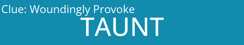Woundingly Provoke