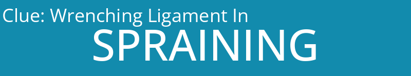 Wrenching Ligament In