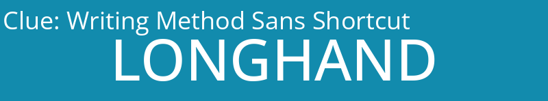 Writing Method Sans Shortcut