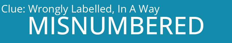 Wrongly Labelled, In A Way