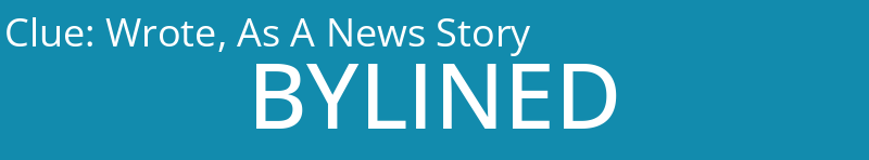 Wrote, As A News Story