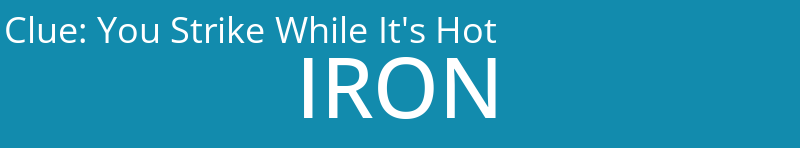 You Strike While It's Hot