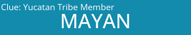 Yucatan Tribe Member